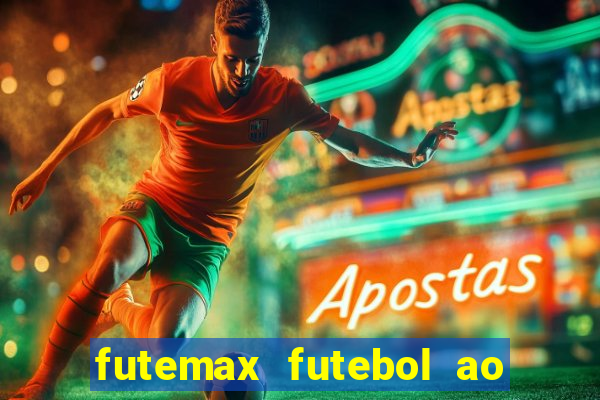 futemax futebol ao vivo na tv